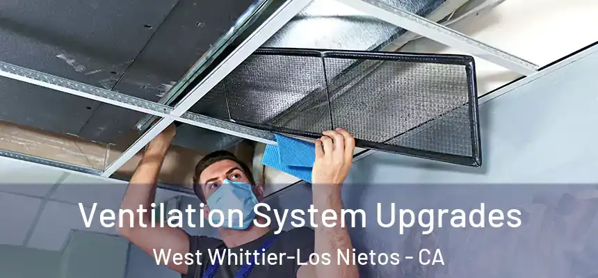  Ventilation System Upgrades West Whittier-Los Nietos - CA
